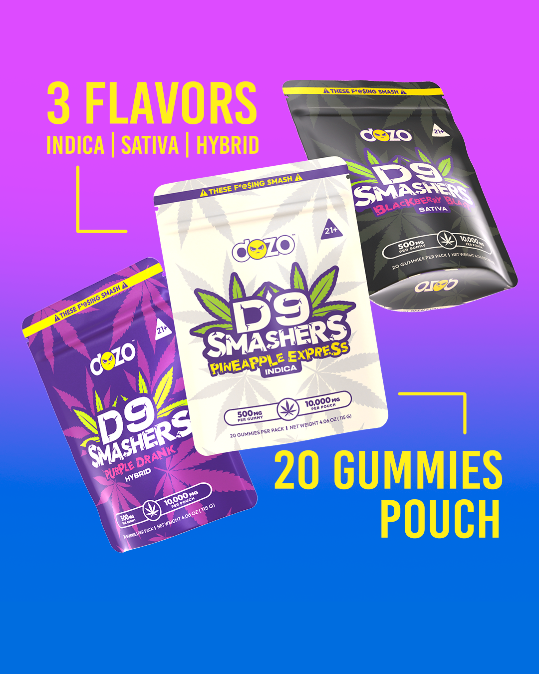 D9 Smasher - New Flavors