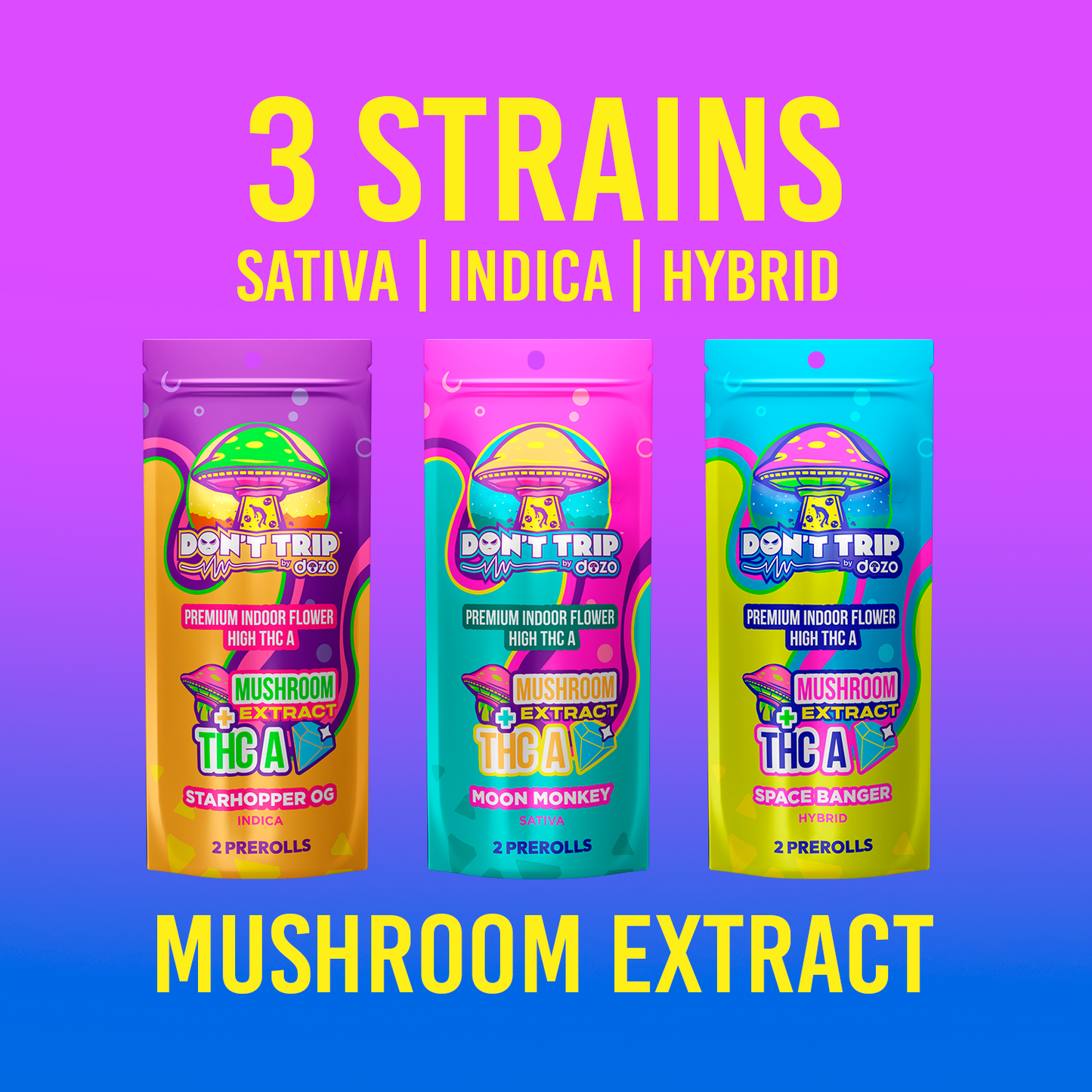 Don't Trip Mushroom Extract Preroll | StarHopper OG (Indica)