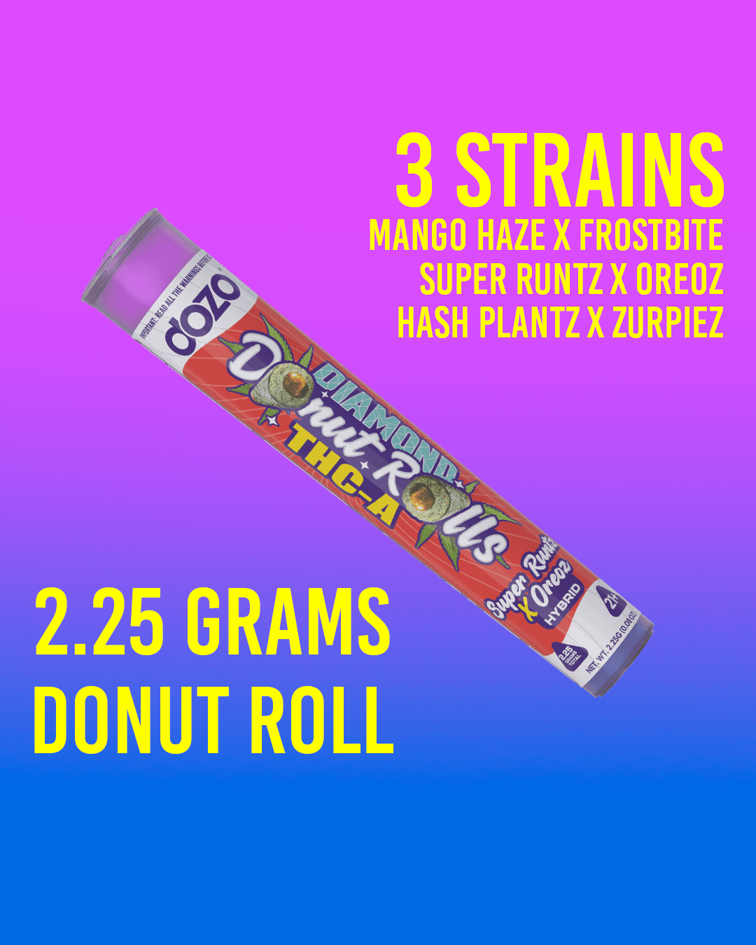 Dozo Diamond Donut Rolls THC-A 1ct | Live-Rosin Infused