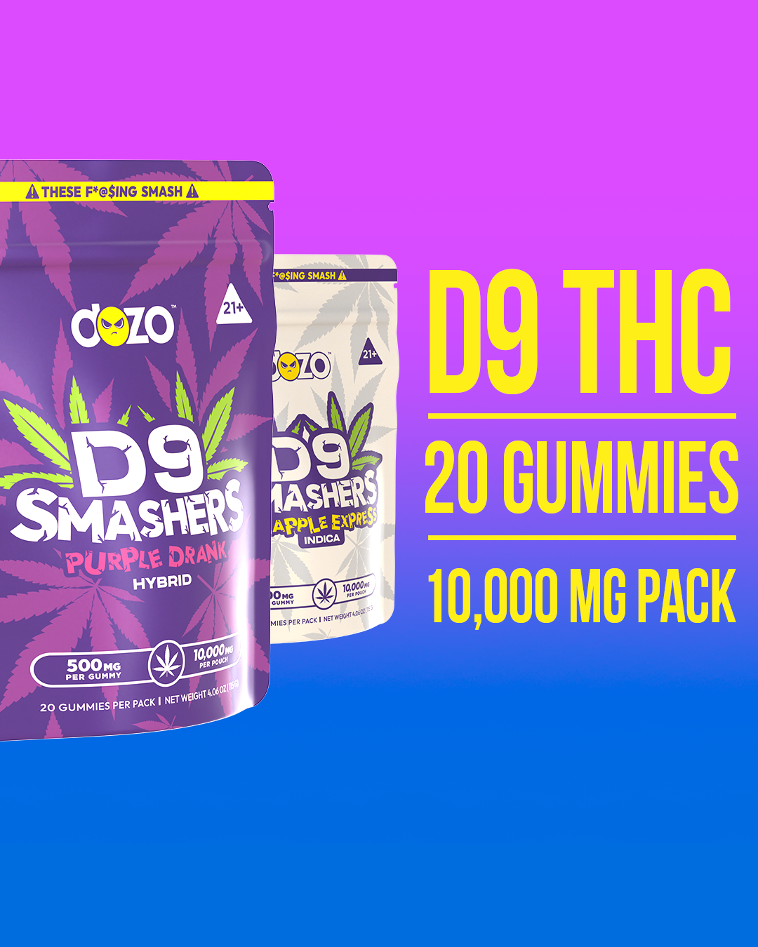 D9 Smasher - New Flavors