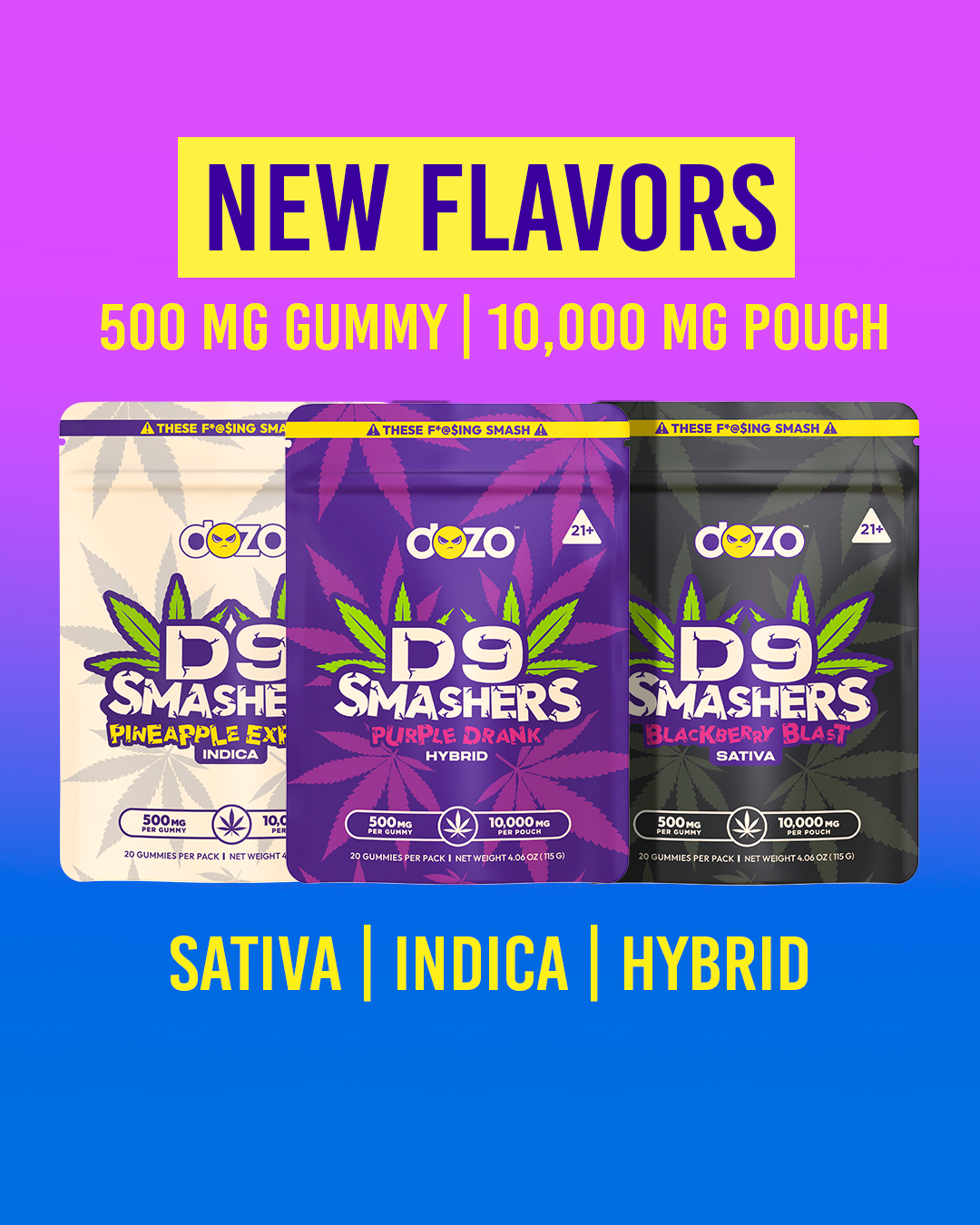 D9 Smasher - New Flavors