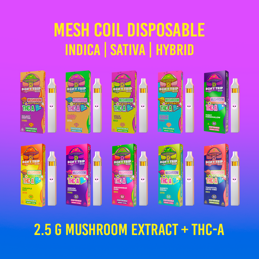 2.5g Don't Trip Mushroom Vape: Mushy Marshmallow (Hybrid)