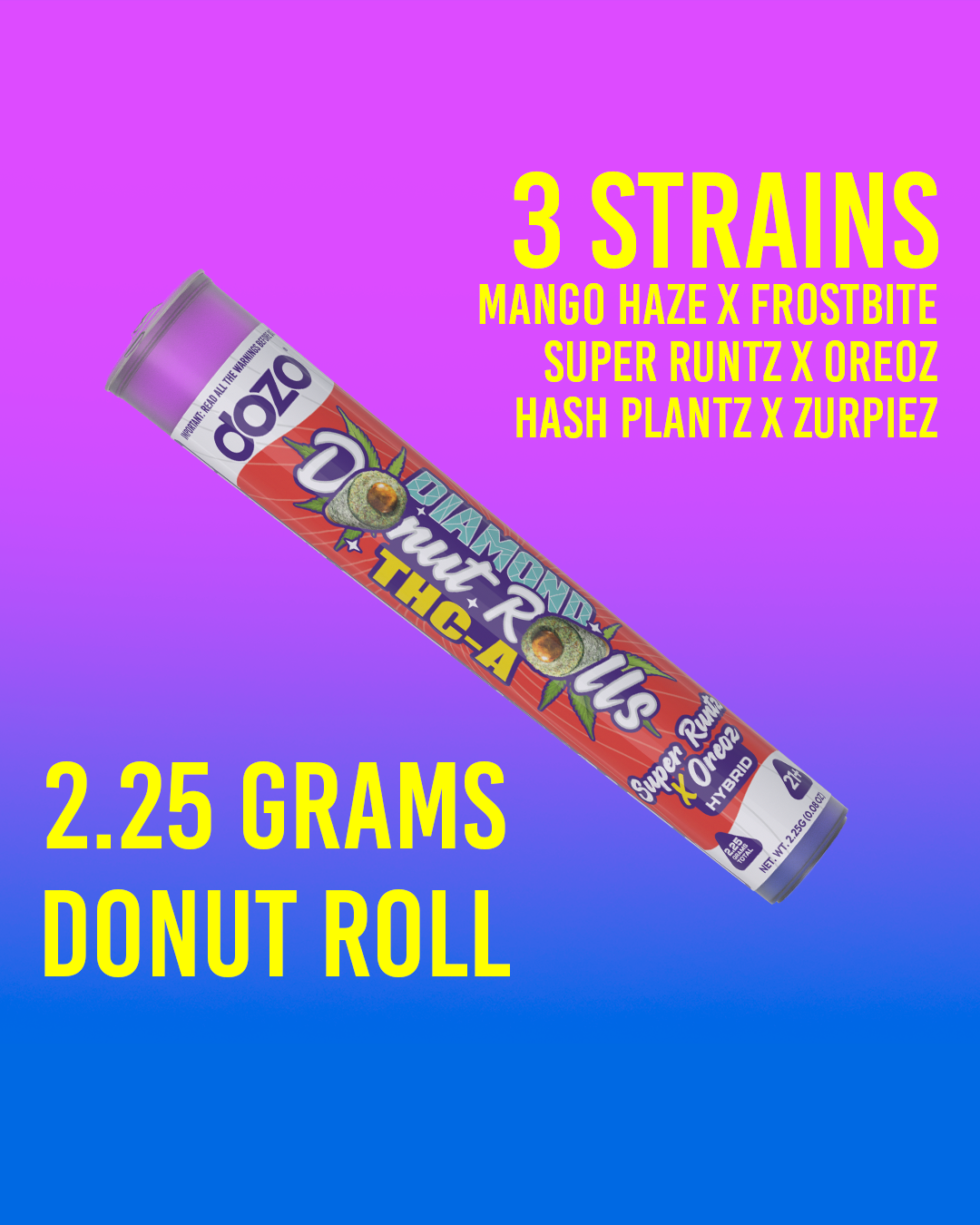 Dozo Diamond Donut Rolls THC-A  1ct | Live-Rosin Infused
