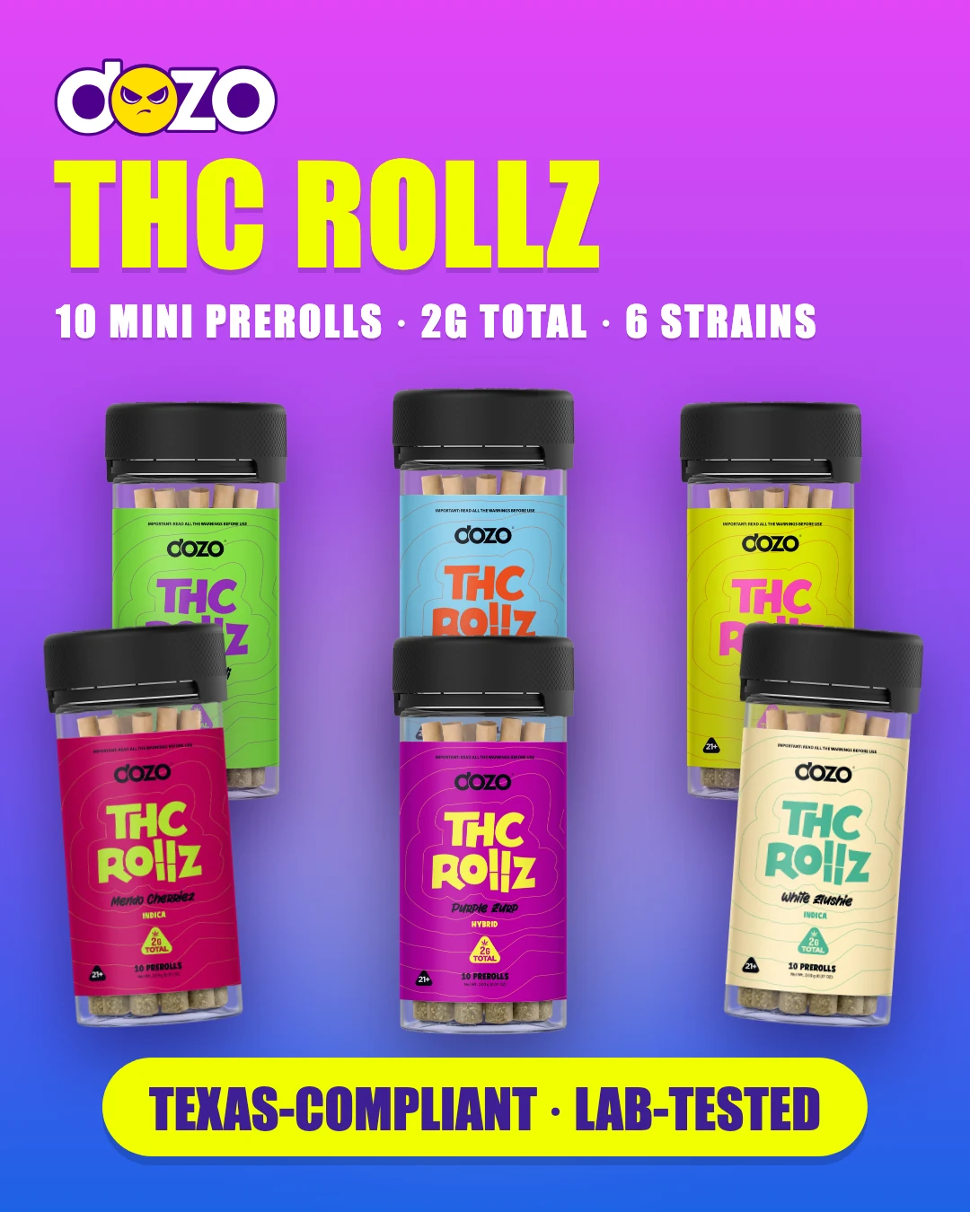 Dozo THC Rollz 10ct: six jars of 10 mini prerolls in Grape Gelatti, Haze Berriez, Lemon Jaxx, Mendo Cherriez, Purple Zurp and White Zlushie