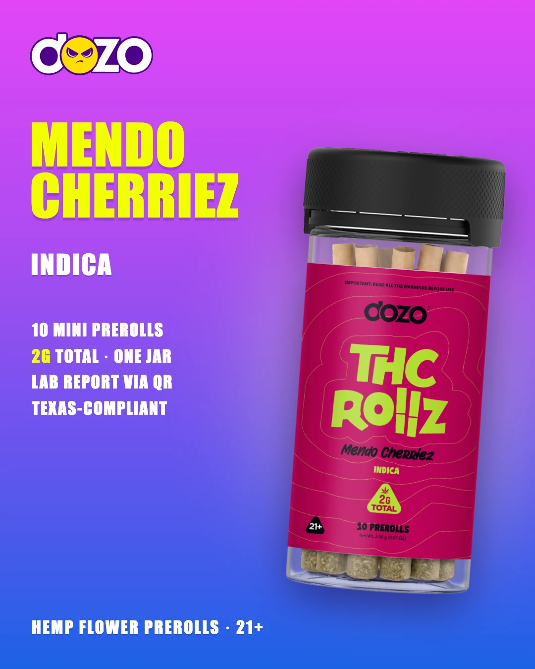 Dozo THC Rollz 10ct Mendo Cherriez jar, indica, 10 mini prerolls with 2g of hemp flower in total