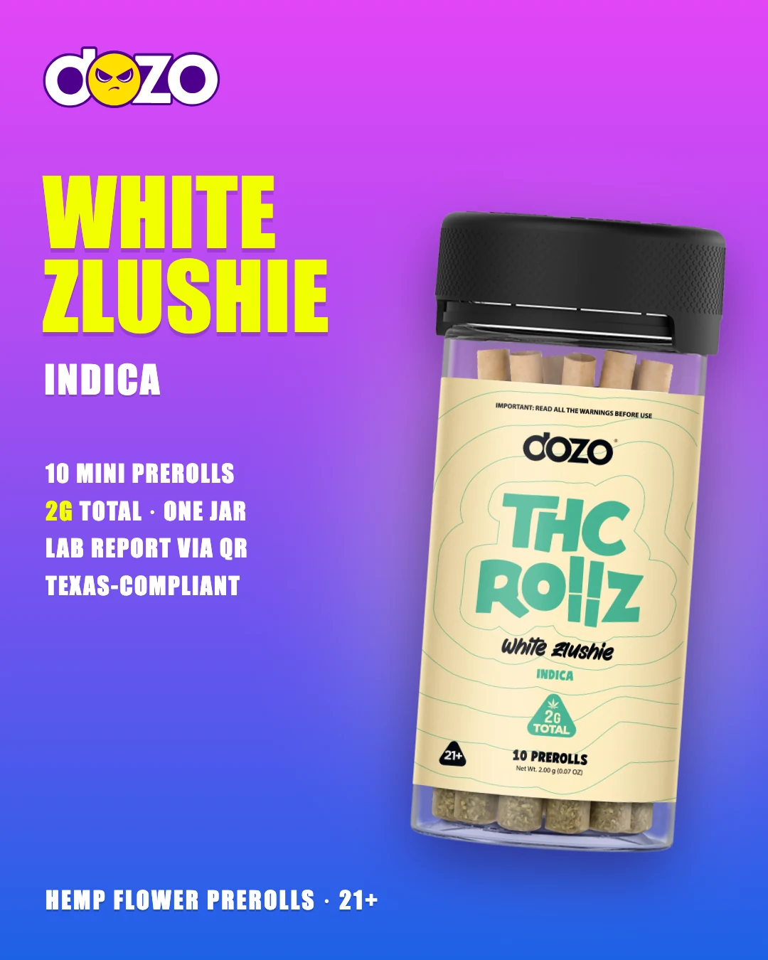 Dozo THC Rollz 10ct White Zlushie jar, indica, 10 mini prerolls with 2g of hemp flower in total