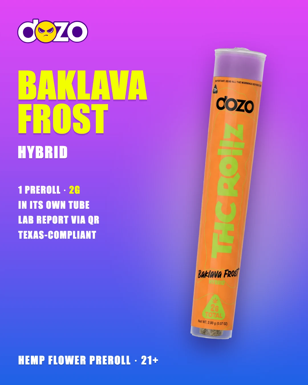 Dozo THC Rollz 1ct Baklava Frost tube, hybrid 2g hemp flower preroll
