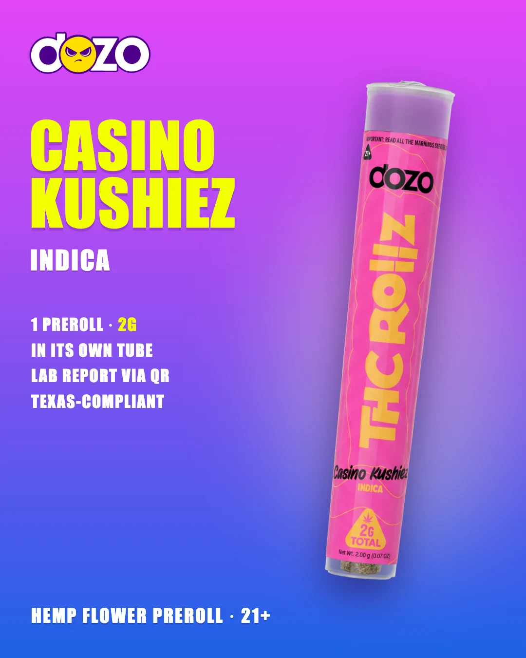 Dozo THC Rollz 1ct Casino Kushiez tube, indica 2g hemp flower preroll